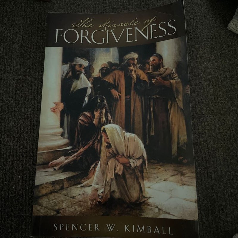 The Miracle of Forgiveness