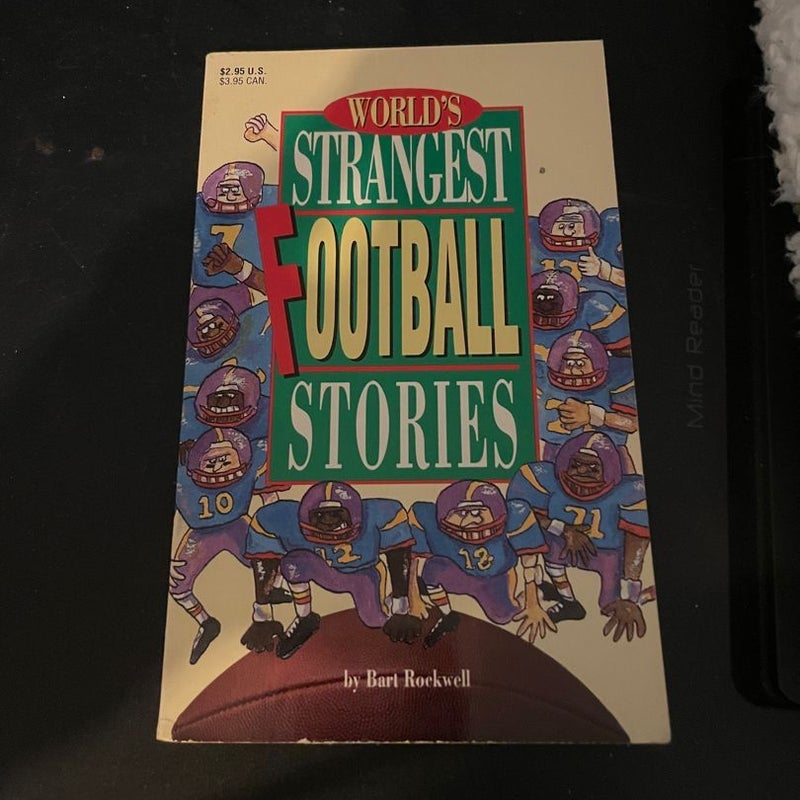 The World's Strangest Football Stories