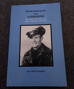 Horseback and airborne: The life and times of Cliff "Tailspin" Edwards