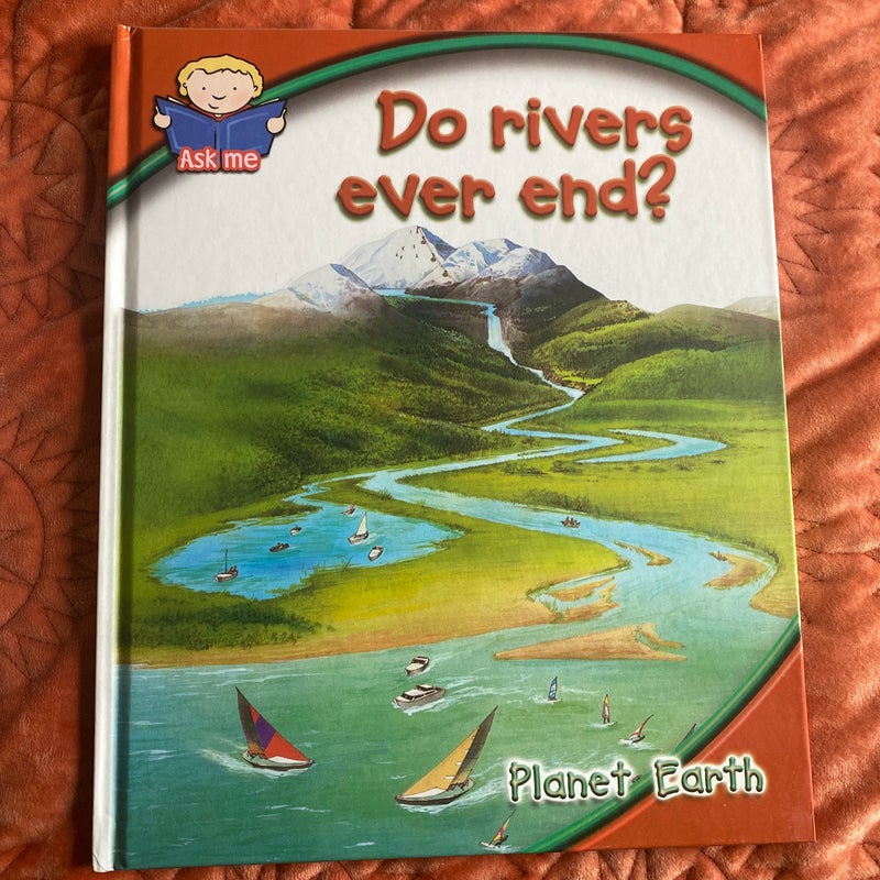 Do Rivers Ever End? 