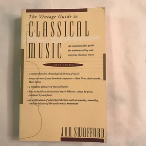 The Vintage Guide to Classical Music