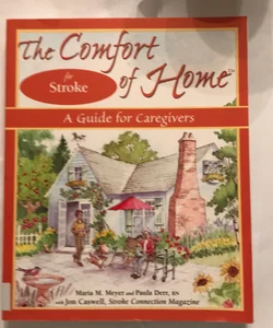 The Comfort of Home for Stroke