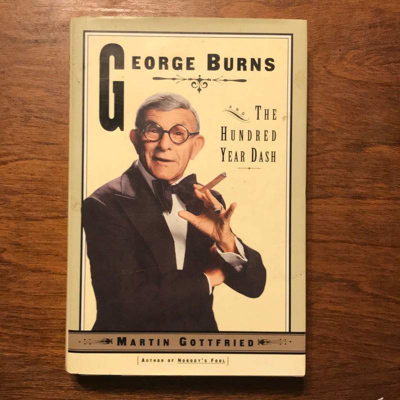 George Burns and the Hundred-Year Dash
