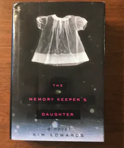 The Memory Keeper’s Daughter 