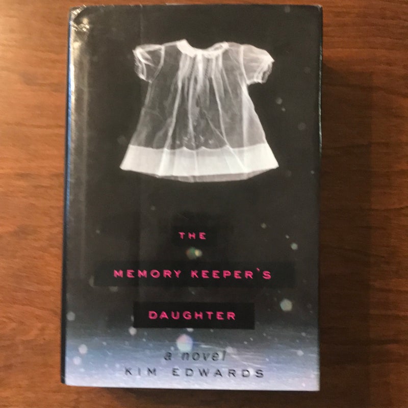 The Memory Keeper’s Daughter 