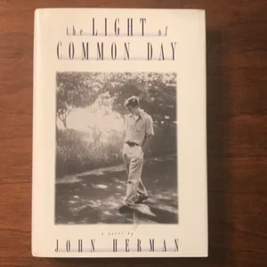 The Light of Common Day