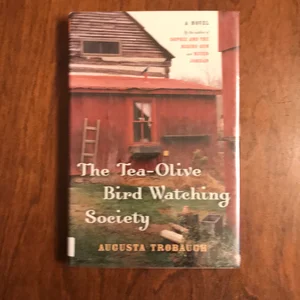 The Tea-Olive Bird Watching Society