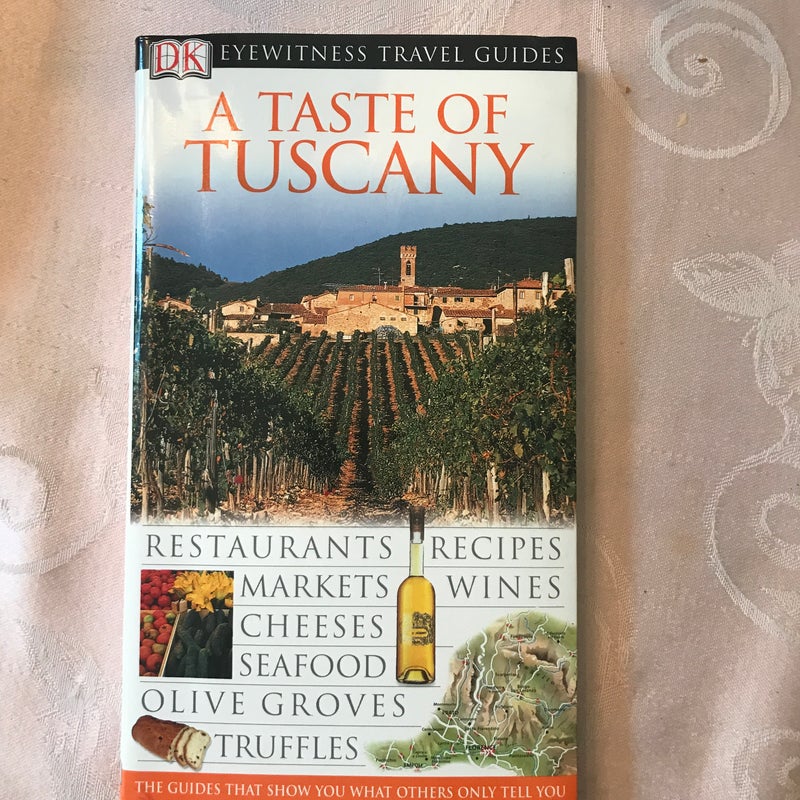 A Taste of Tuscany
