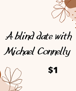 A blinde date with Micheal Connelly 