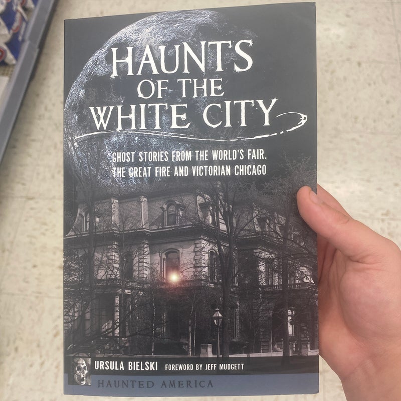 Haunts of the White City
