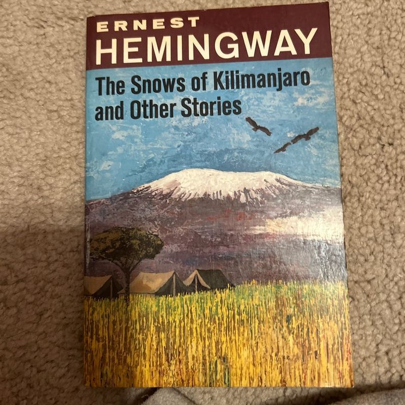 The snows of Kilimanjaro, and other stories The snows of Kilimanjaro, and other stories