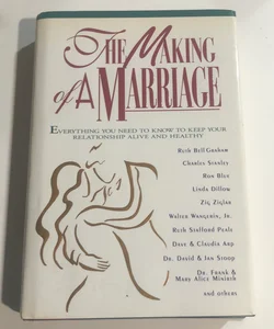 The Making of a Marriage