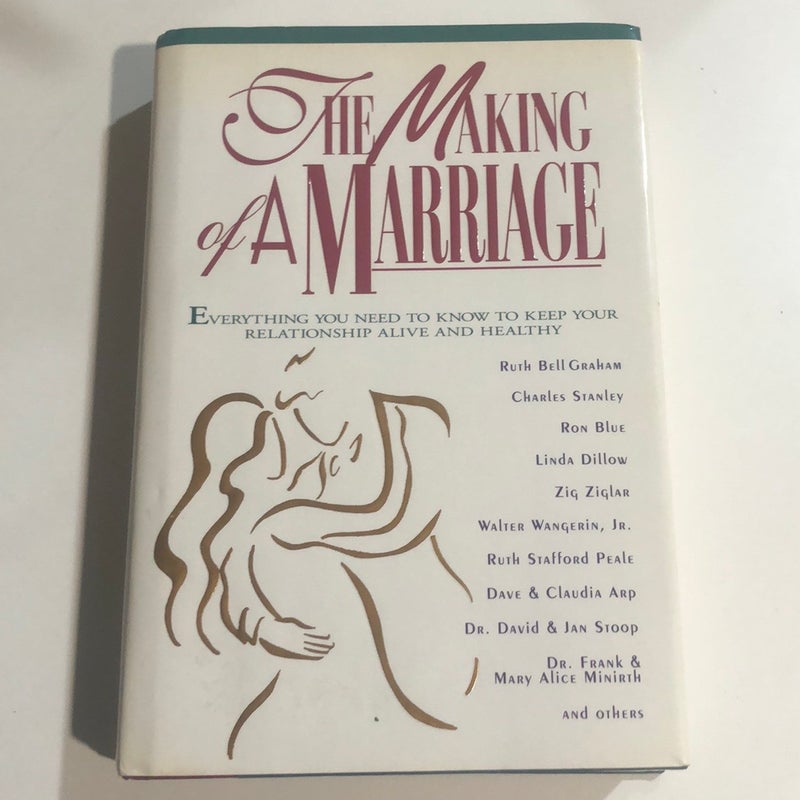 The Making of a Marriage