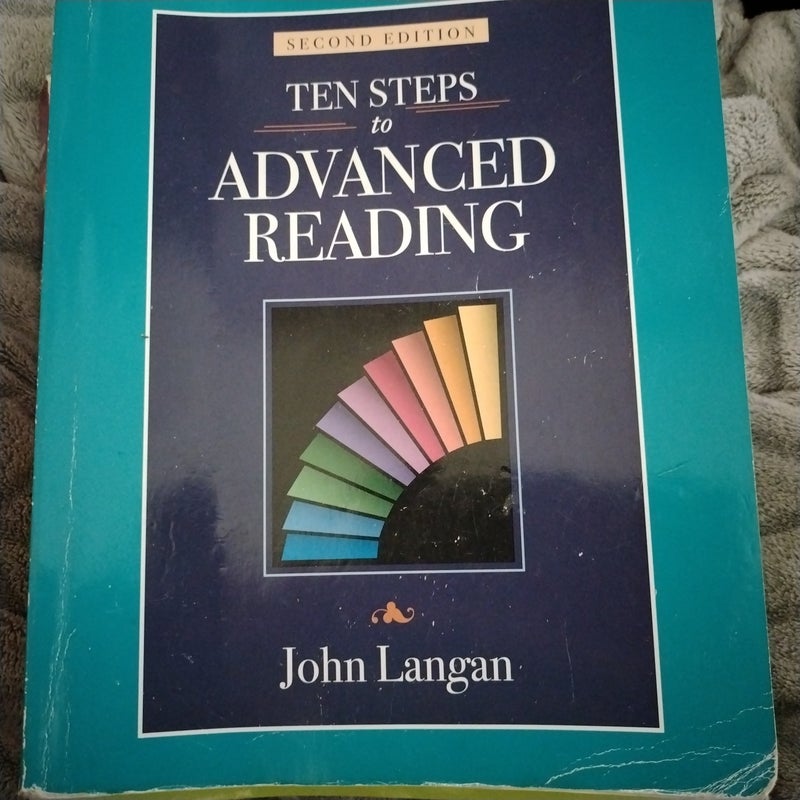 Ten Steps to Advanced Reading