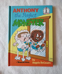 Anthony the Perfect Monster