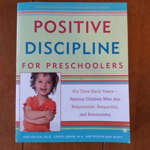 Positive Discipline for Preschoolers