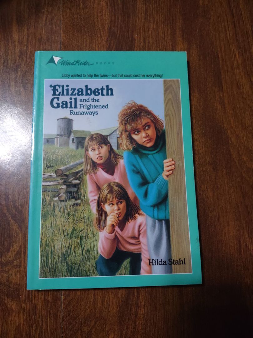 Elizabeth Gail and the Frightened Runaways