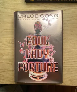 SIGNED Foul Lady Fortune