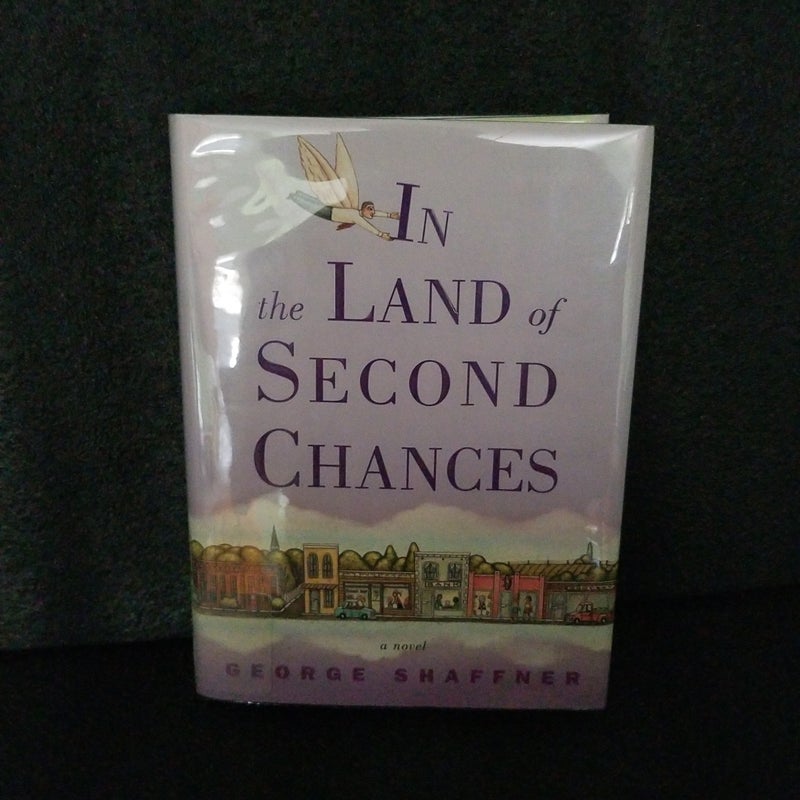 In the Land of Second Chances