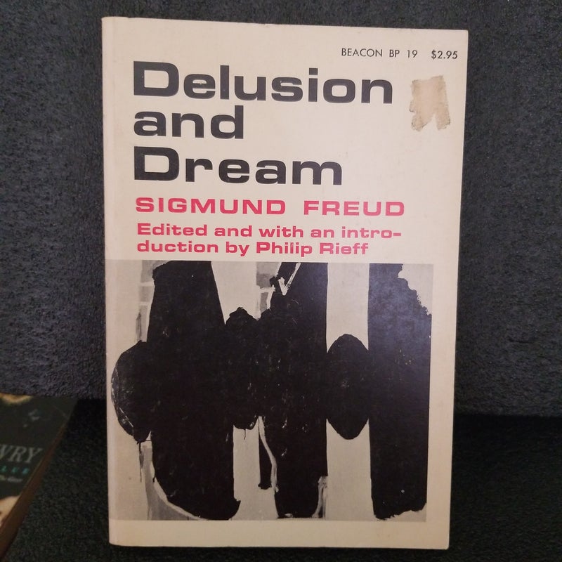 Delusion and Dream and Other Essays