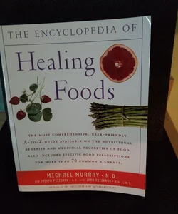 Encyclopedia of Healing Foods