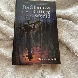 The Shadow at the Bottom of the World
