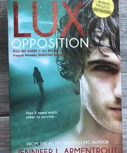 OPPOSITION (A LUX Novel) *SIGNED* Trade Paperback, 2014