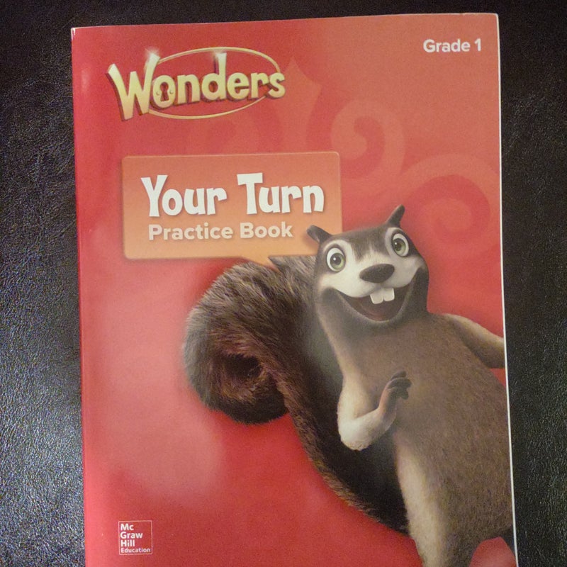 Wonders, Your Turn Practice Book, Grade 1