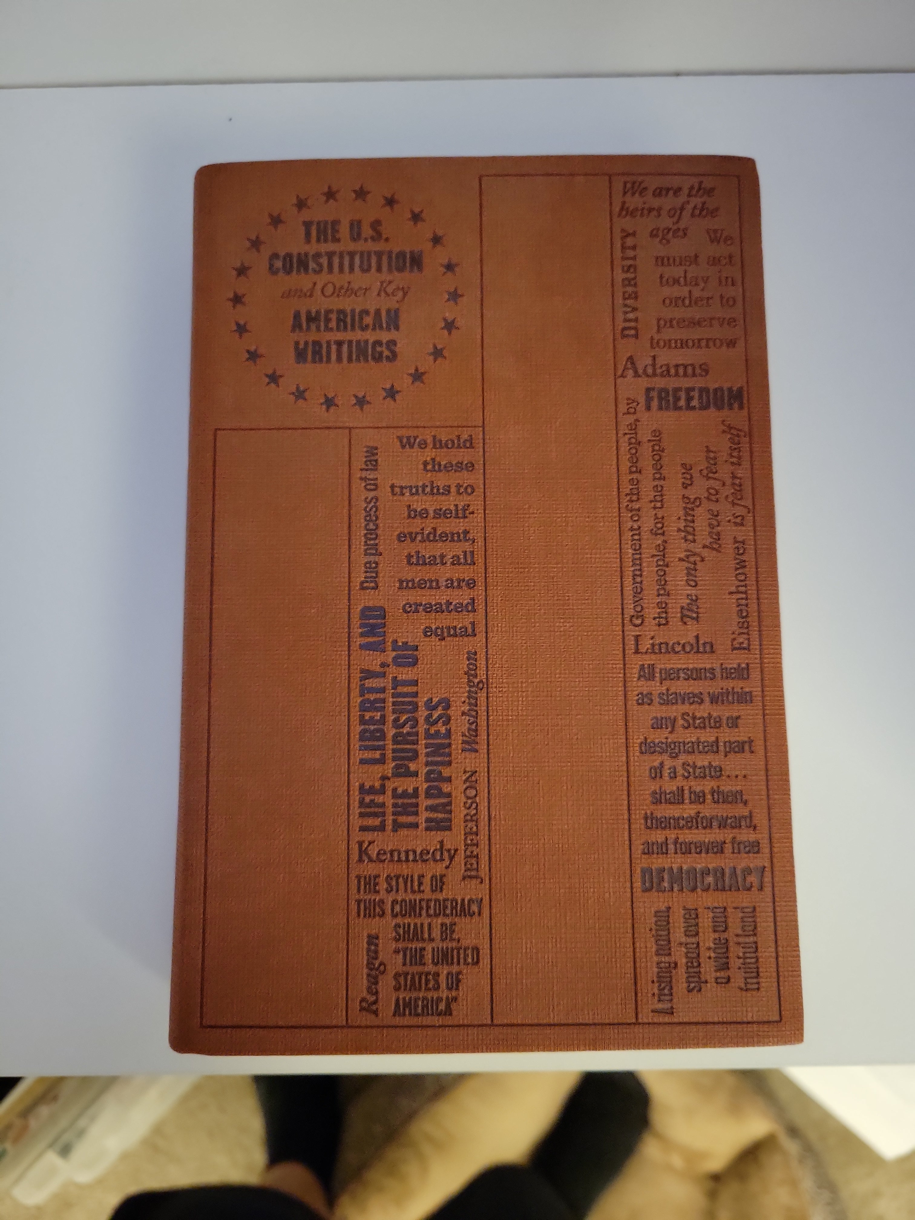 The U. S. Constitution and Other Key American Writings