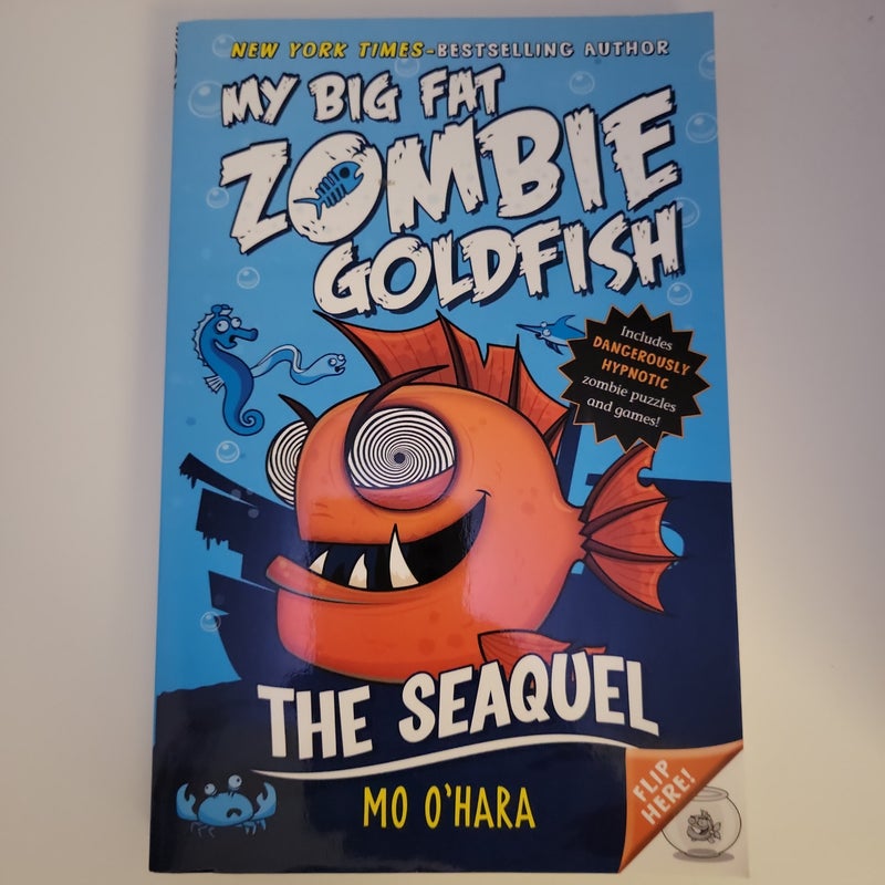 The SeaQuel: My Big Fat Zombie Goldfish