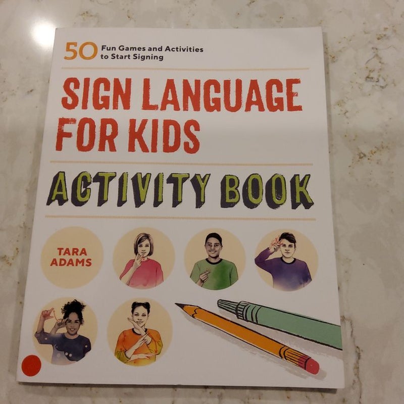 Sign Language for Kids Activity Book