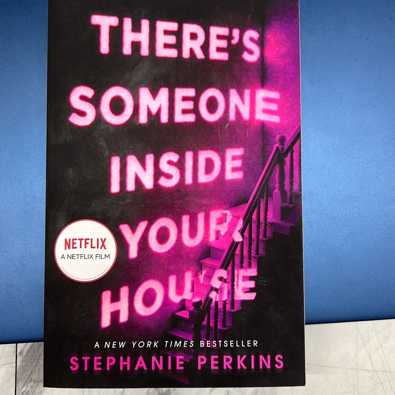 There's Someone Inside Your House