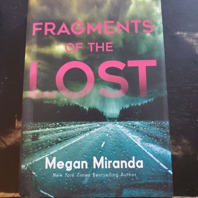 Fragments of the Lost