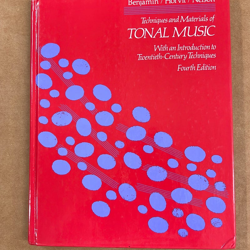 Techniques and Materials of Tonal Music