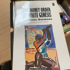 The Money-Order with White Genesis