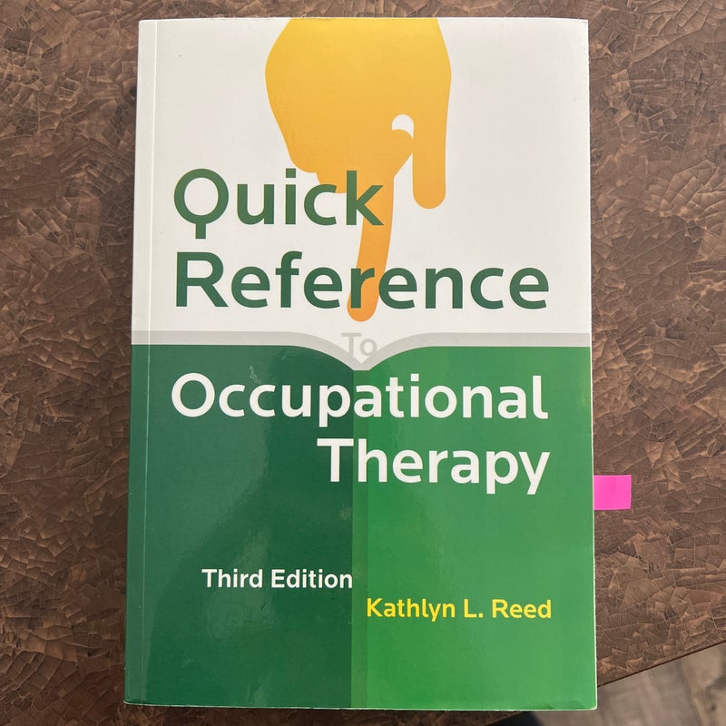 Quick Reference to Occupational Therapy