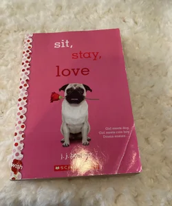 Sit, Stay, Love