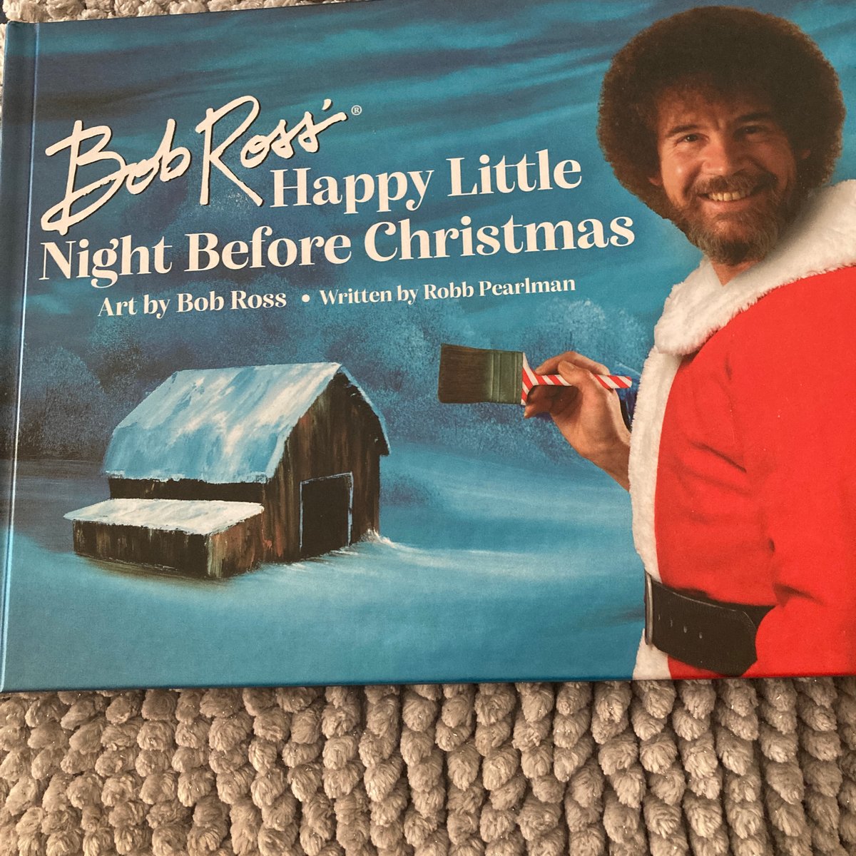 Bob Ross' Happy Little Night Before Christmas by Robb Pearlman