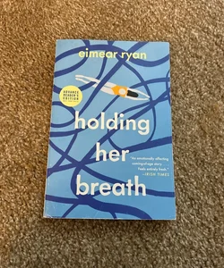 Holding Her Breath