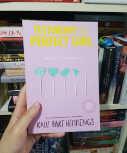 Testimony From Your Perfect Girl