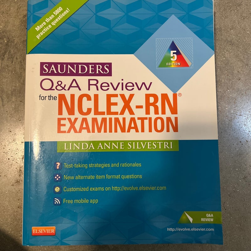 Saunders Q and A Review for the NCLEX-RN® Examination