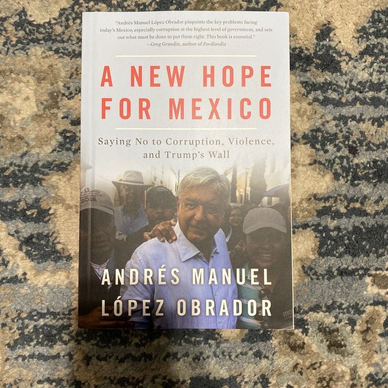A New Hope for Mexico