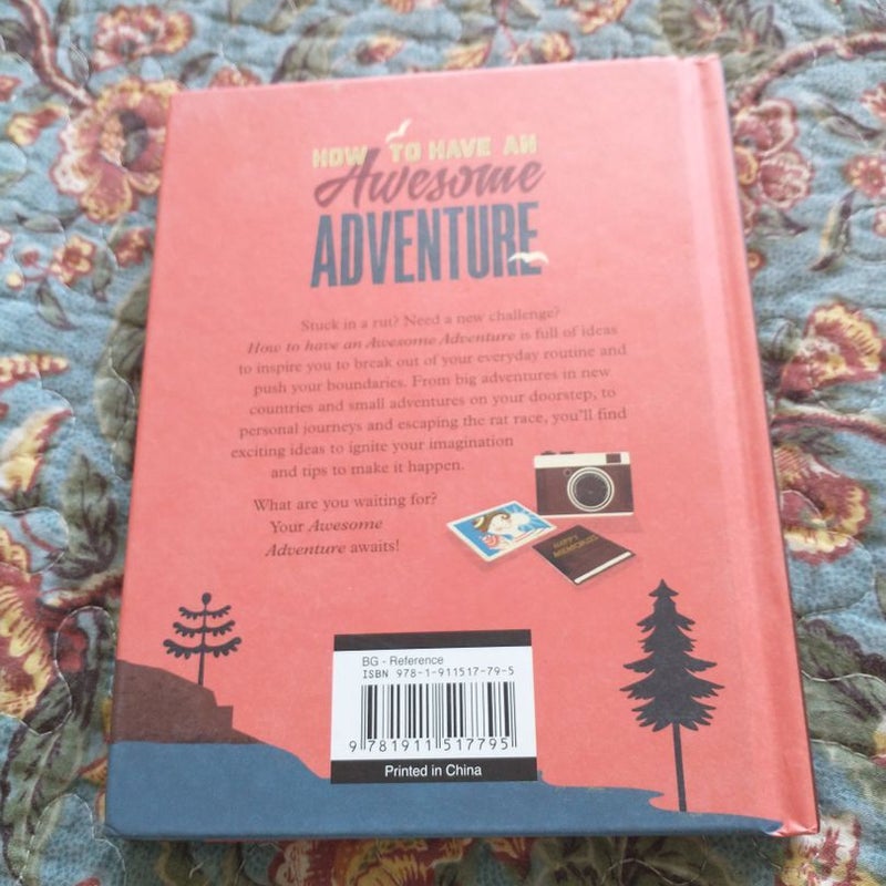 How to Have an Awesome Adventure 
