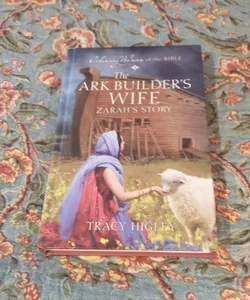 The Ark Builder's Wife -- Zarah's Story