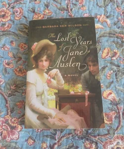 The Lost Years of Jane Austen