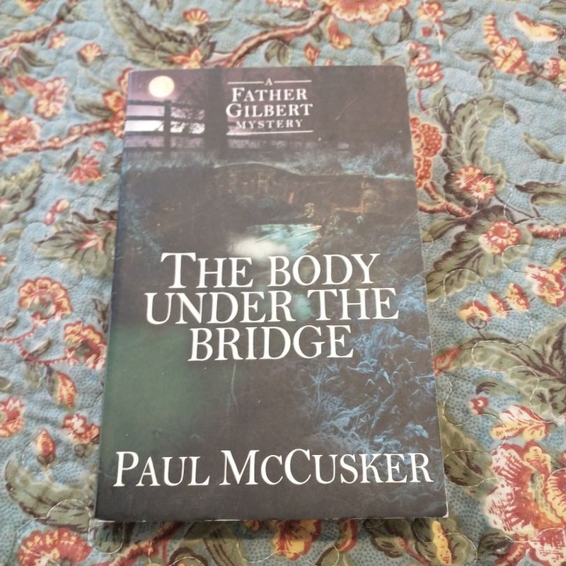 The Body under the Bridge
