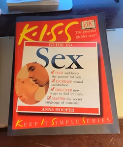 Kiss Guide To Sex