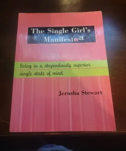 The Single Girl's Manifesta