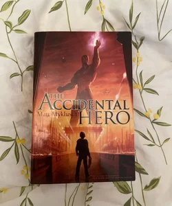 The Accidental Hero
