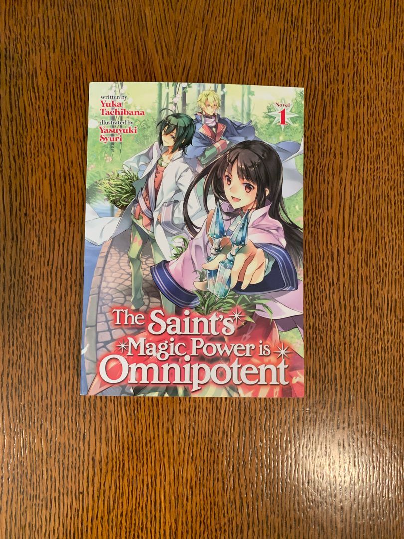 The Saint's Magic Power Is Omnipotent (Light Novel) Vol. 1